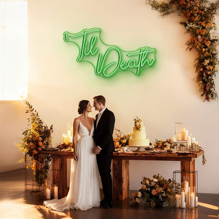 Green Til Death Neon Sign