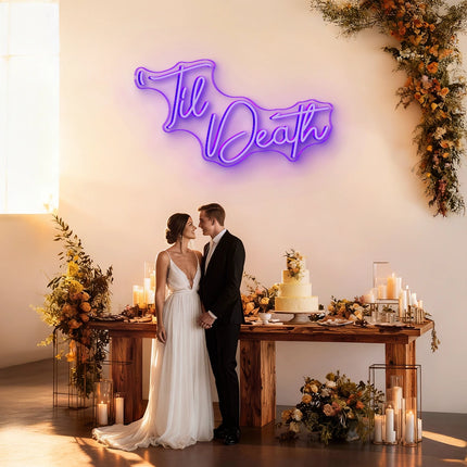 Purple Til Death Neon Sign