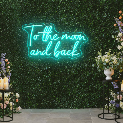 Mint Green To the moon and back Neon Sign