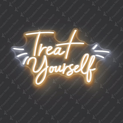 Warm White Treat Yourself Neon Sign