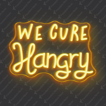 Golden Yellow WE CURE Hangry Neon Sign