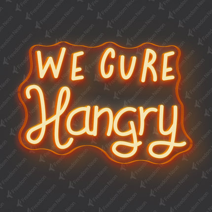 Orange WE CURE Hangry Neon Sign