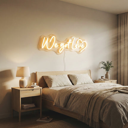 Warm White We Got Love Neon Sign