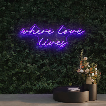 Purple Where Love Lives Neon Sign
