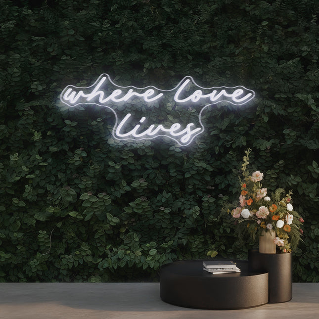 White Where Love Lives Neon Sign