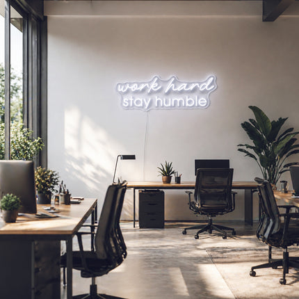 White Work Hard Stay Humble Neon Sign