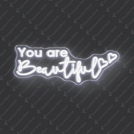 White You Are Beautiful Neon Sign