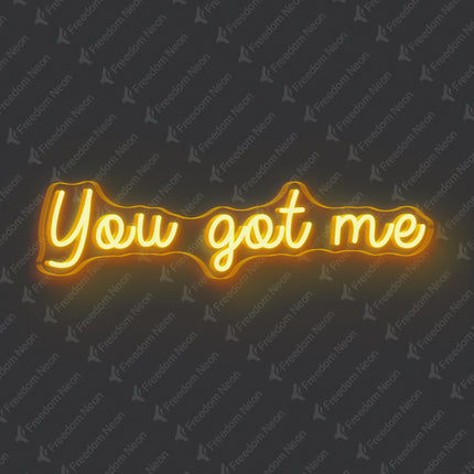 Golden Yellow You Got Me Neon Sign