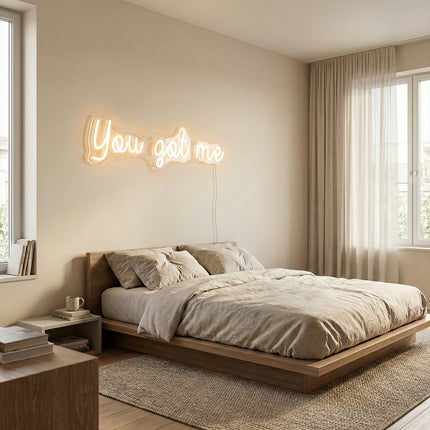 Warm White You Got Me Neon Sign