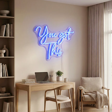 Blue You Got This Neon Sign
