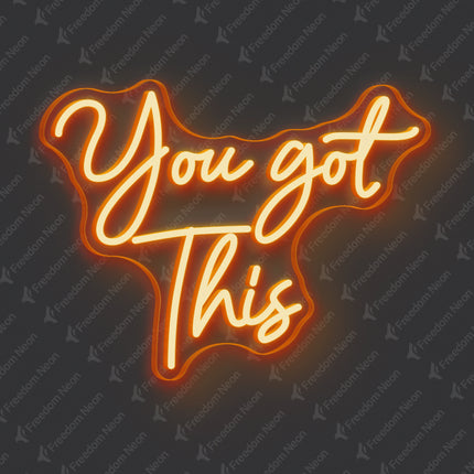 Orange You Got This Neon Sign