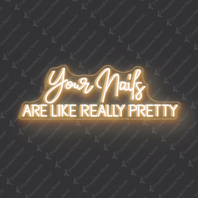 Warm White Your Nails Are Like Really Pretty Neon Sign